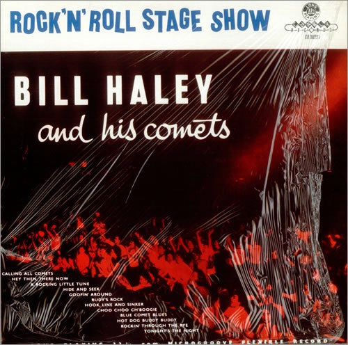 Bill Haley And His Comets : Rock 'N' Roll Stage Show (LP, Album, RE)