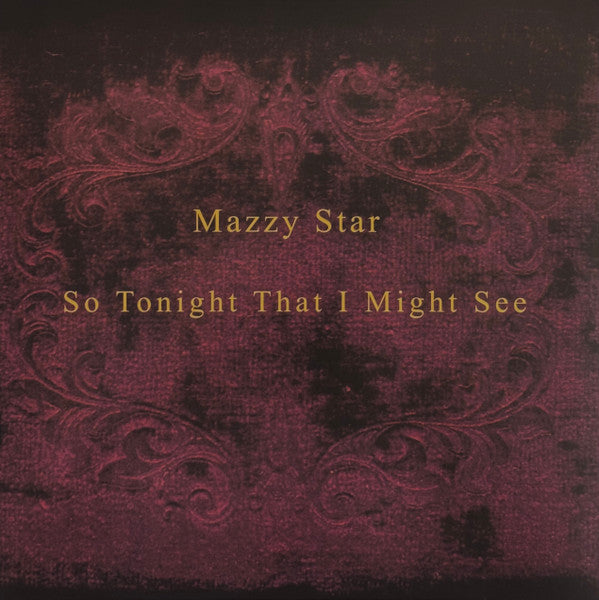 Mazzy Star : So Tonight That I Might See (LP, Album, RSD, RE, RP, Pur)