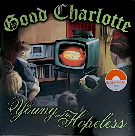 Good Charlotte : The Young And The Hopeless (LP, Album, Ltd, RE, Nuc)