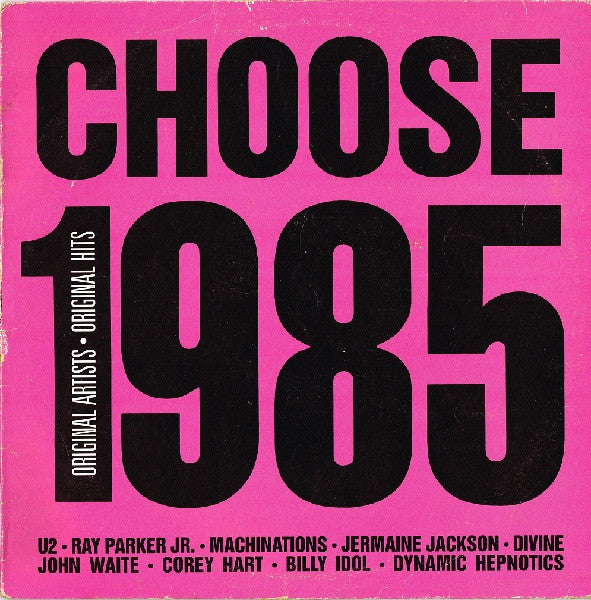 Various : Choose 1985 (LP, Comp, Pin)