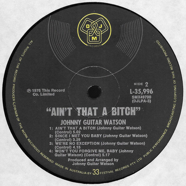 Johnny Guitar Watson : Ain't That A Bitch (LP, Album)