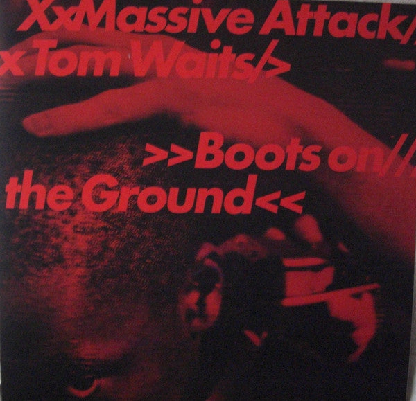 Massive Attack X Tom Waits : Boots On The Ground (12", Single, Bioplastic, Ltd, Red)