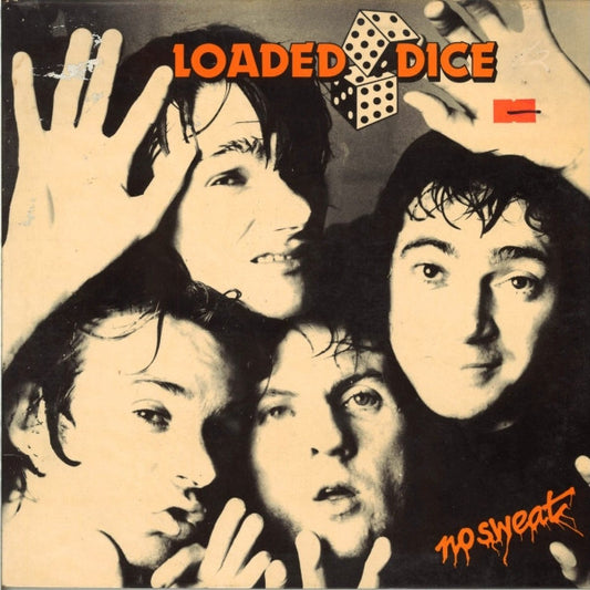 Loaded Dice (3) : No Sweat (LP, Album, Gat)