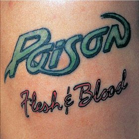 Poison (3) : Flesh & Blood (LP, Album)
