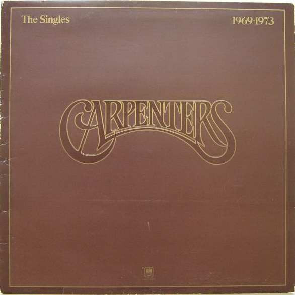 Carpenters : The Singles 1969-1973 (LP, Album, Comp, Gat)