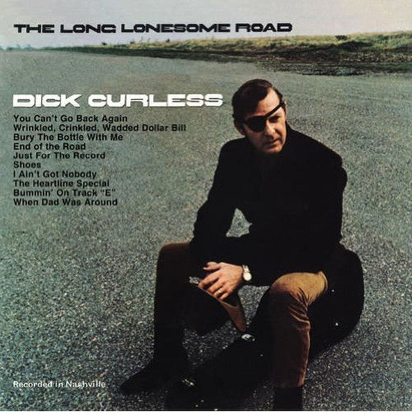 Dick Curless : Long Lonesome Road (LP, RE)