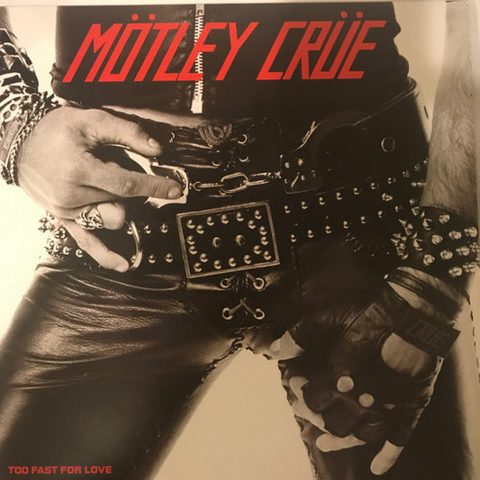 Mötley Crüe : Too Fast For Love (LP, Album)
