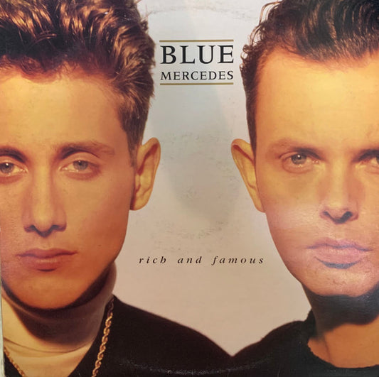 Blue Mercedes : Rich And Famous (LP, Album)