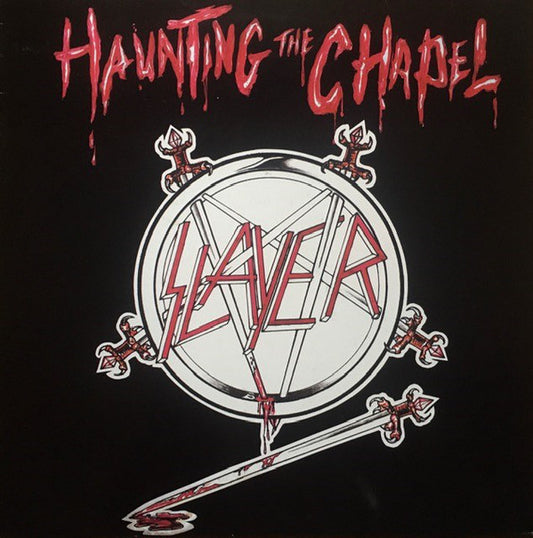 Slayer : Haunting The Chapel (12", EP)