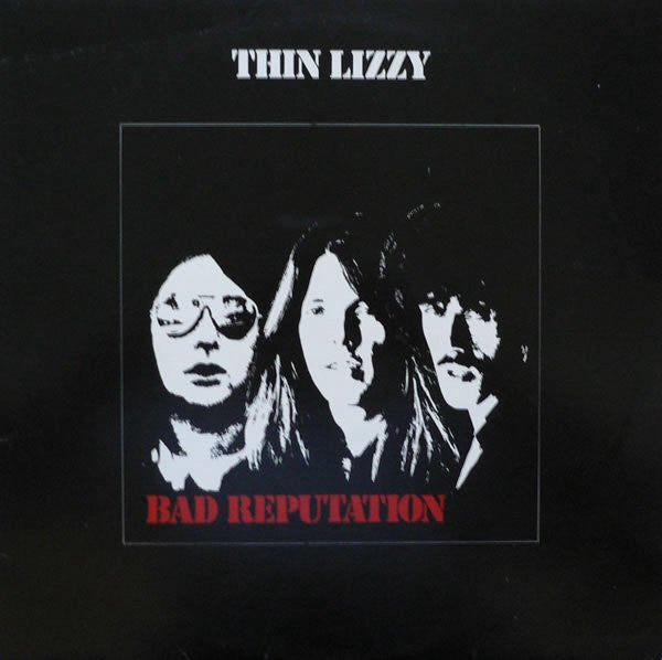 Thin Lizzy : Bad Reputation (LP, Album)