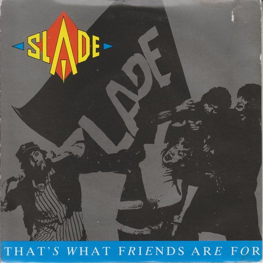 Slade : That's What Friends Are For (12", Maxi)