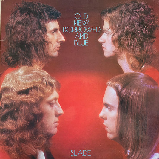 Slade : Old New Borrowed And Blue (LP, Album)