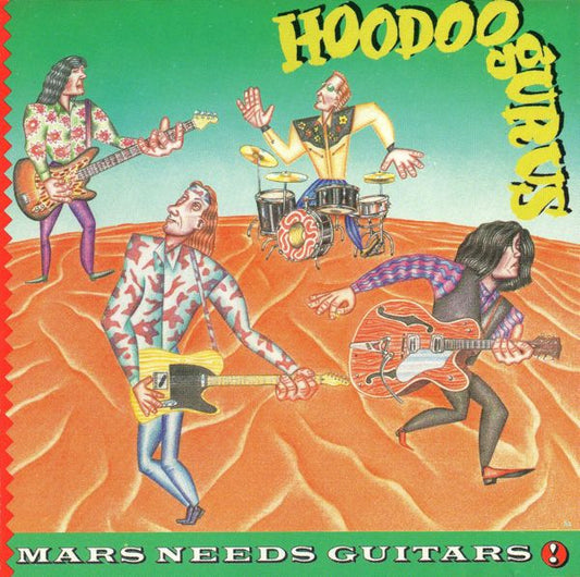 Hoodoo Gurus : Mars Needs Guitars! (LP, Album)