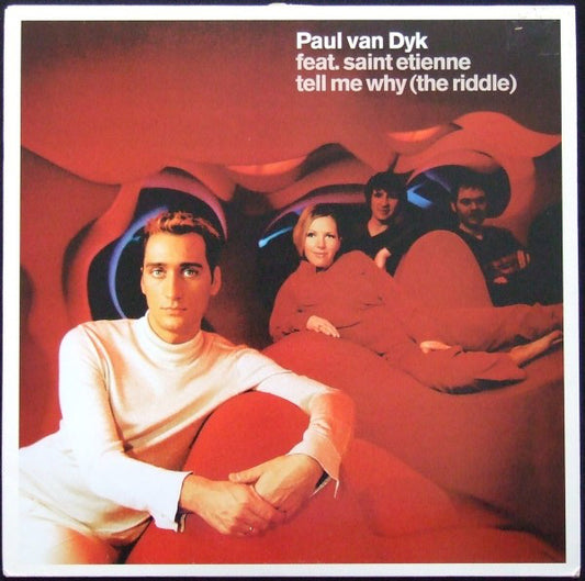 Paul van Dyk Feat. Saint Etienne : Tell Me Why (The Riddle) (12", Single)