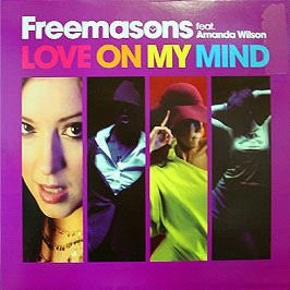 Freemasons Feat. Amanda Wilson : Love On My Mind (12")