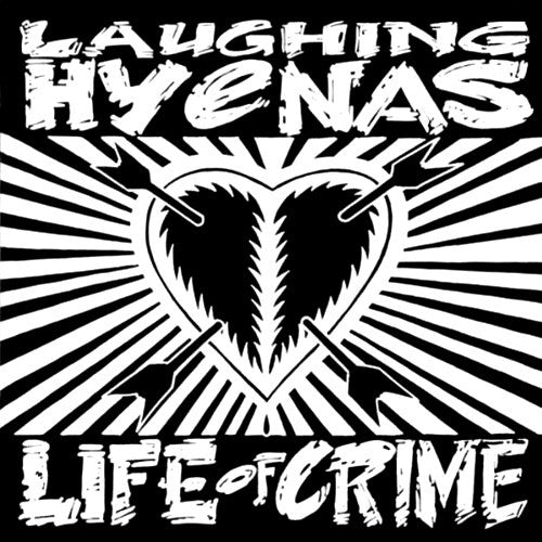 Laughing Hyenas : Life Of Crime (LP, Album)