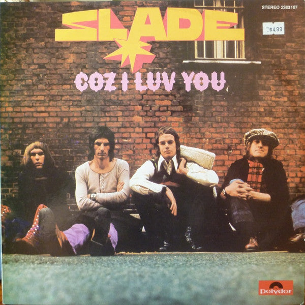 Slade : Coz I Luv You (LP, Comp)