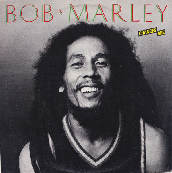 Bob Marley : Chances Are (LP, Album)