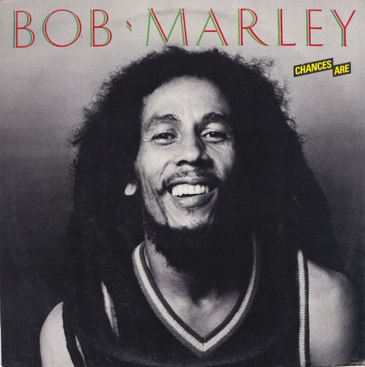 Bob Marley : Chances Are (LP, Album)