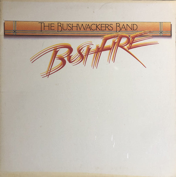 The Bushwackers : Bushfire (LP, Gat)
