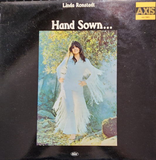 Linda Ronstadt : Hand Sown... Home Grown (LP, Album, RE)