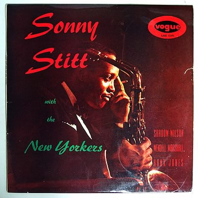 Sonny Stitt With The New Yorkers (4) : Sonny Stitt With The New Yorkers (LP, Album, Mono)