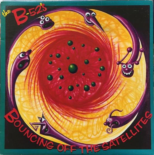 The B-52's : Bouncing Off The Satellites (LP, Album)