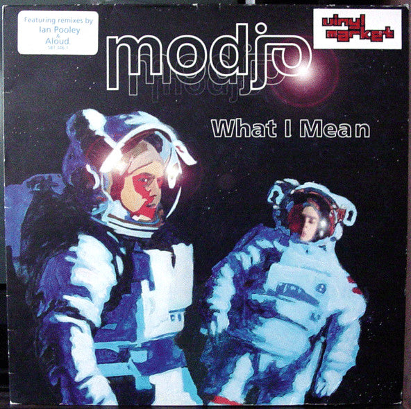 Modjo : What I Mean (12")