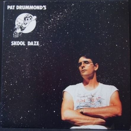 Pat Drummond : Skool Daze (LP, Album)