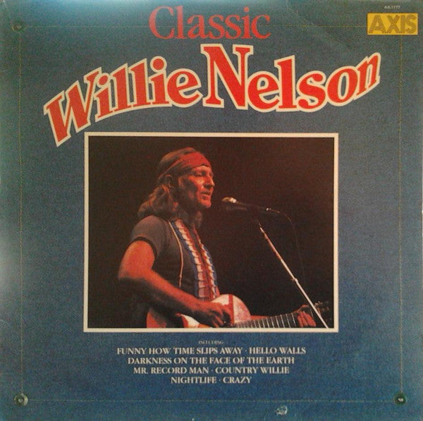 Willie Nelson : Classic Willie Nelson (LP, Comp, RE)