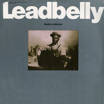 Leadbelly : Huddie Ledbetter (2xLP, Comp, RE, Gat)