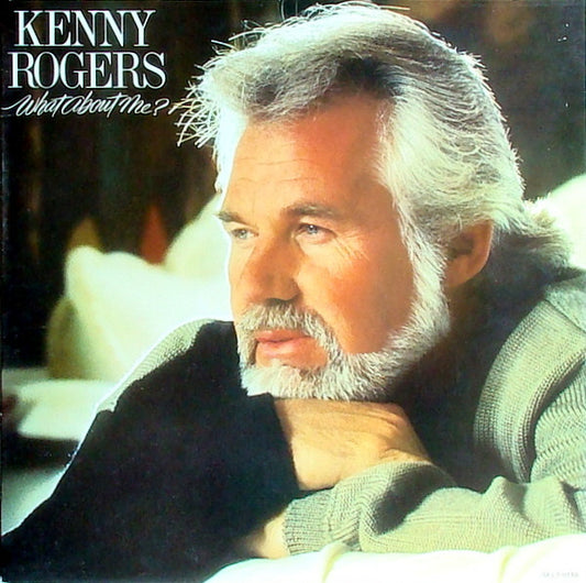 Kenny Rogers : What About Me? (LP, Album)