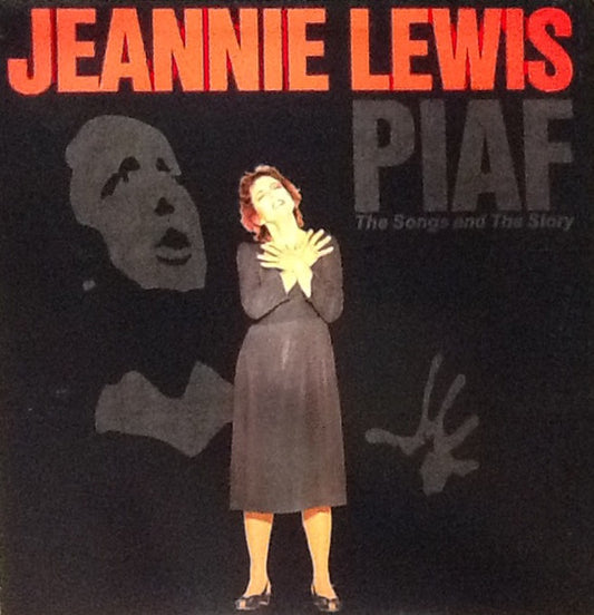 Jeannie Lewis : Piaf - The Songs And The Story (LP, Album, Gat)