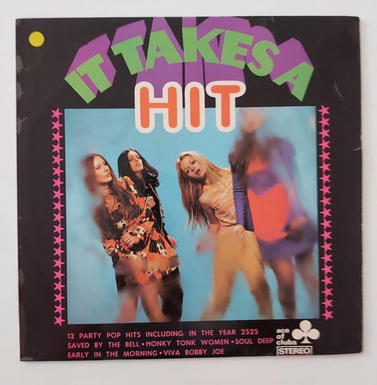 Unknown Artist : It Takes A Hit (LP, Album)