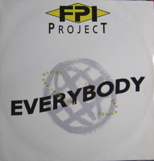FPI Project : Everybody (All Over The World) (12")