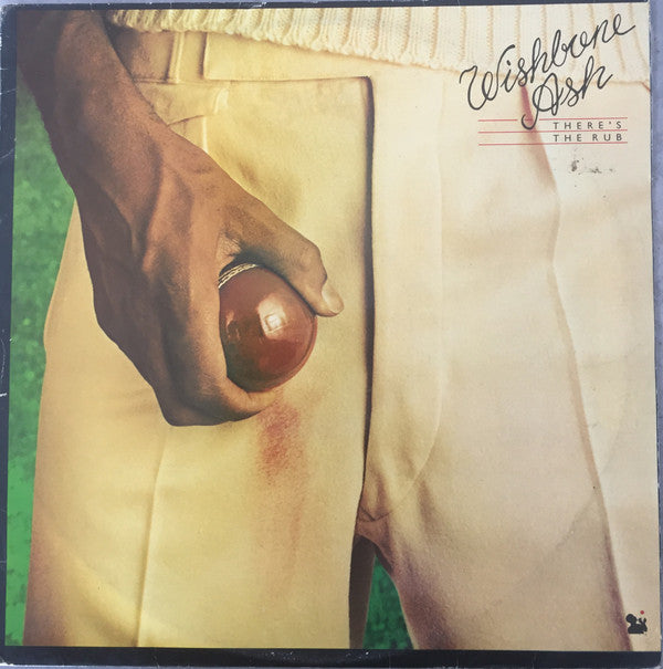 Wishbone Ash : There's The Rub (LP, Album)