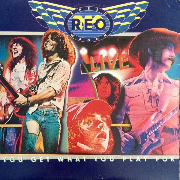REO Speedwagon : You Get What You Play For (Live) (2xLP, Album, RE, Ter)