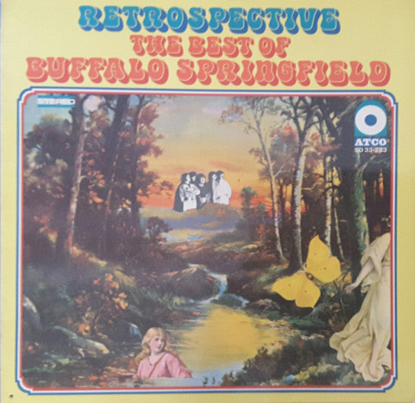 Buffalo Springfield : Retrospective - The Best Of Buffalo Springfield (LP, Comp)