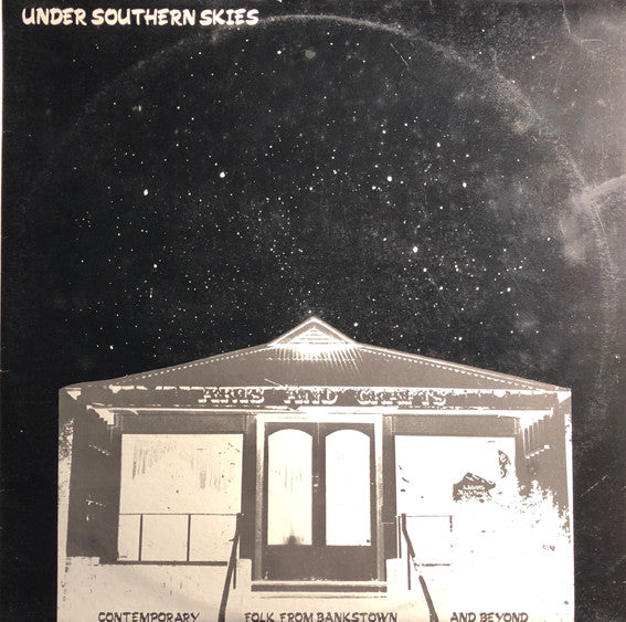 Various : Under Southern Skies (Contemporary Folk From Bankstown And Beyond) (LP, Comp)