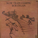 Bob Dylan : Slow Train Coming (LP, Album)