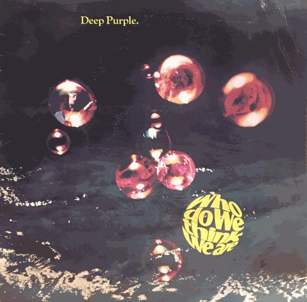Deep Purple : Who Do We Think We Are (LP, Album, Gat)