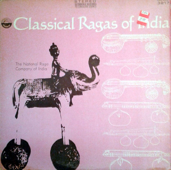 The National Raga Company Of India : Classical Ragas Of India (LP, RE)