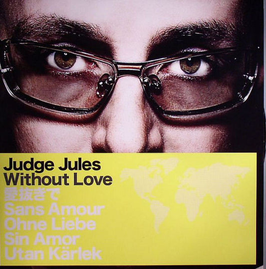 Judge Jules : Without Love (12")