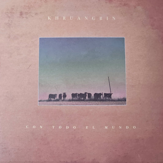 Khruangbin – Con Todo El Mundo