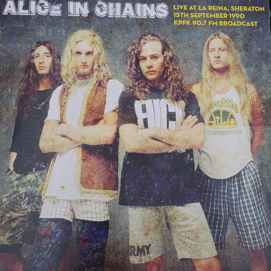 ALICE IN CHAINS - LIVE 1990 SHERATON  LA REINA VINYL RECORD LTD ED / 500