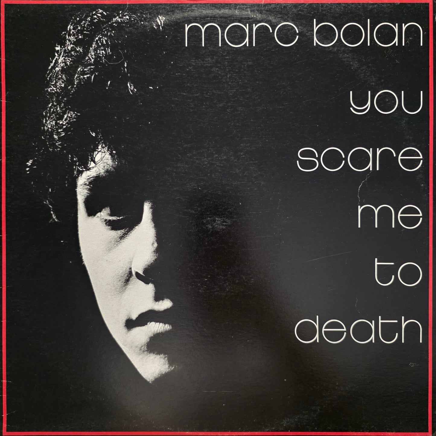 Marc Bolan - You Scare Me To Death (LP, Album, Pic) Vinyl Record / LP