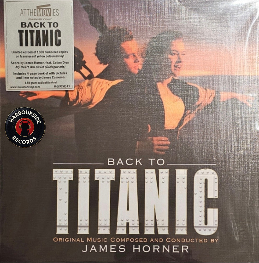 James Horner - Back To Titanic (Music From The Motion Picture) (2xLP, Dlx, Ltd, Num, RE, Yel) Vinyl Record / LP