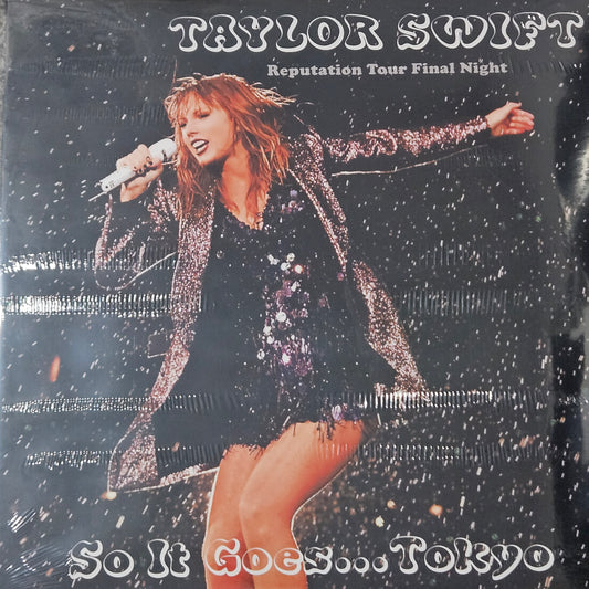 Taylor Swift - So It Goes… Tokyo - LP LIVE REPUTATION TOUR FINAL NIGHT Colored Vinyl (Limited to 500 copies)